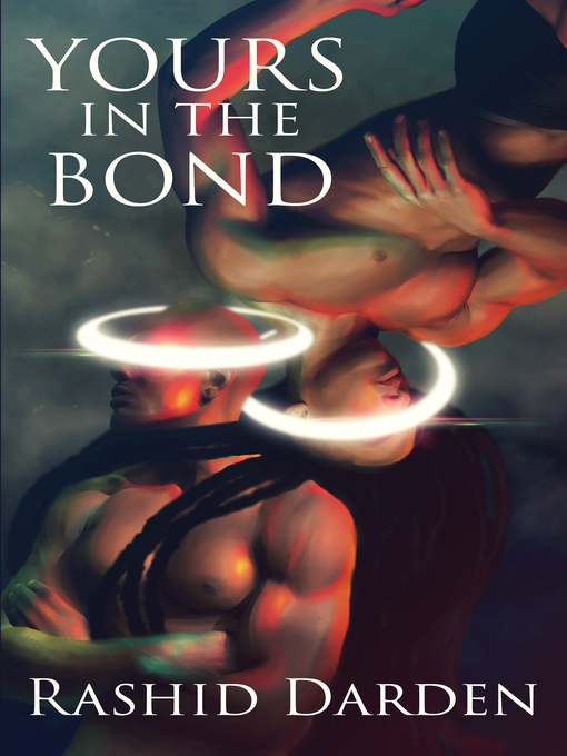 Title details for Yours in the Bond (Men of Beta, Volume I) by Rashid Darden - Available